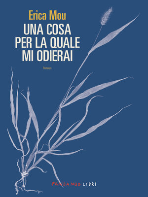 cover image of Una cosa per la quale mi odierai